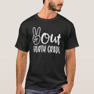 Peace Out Fourth Grade Last Day Of School 4th Grad T-Shirt