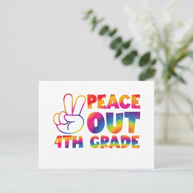 Peace Out Fourth Grade Tie Dye Last Day 4th Grade  Postcard (Standing Front)