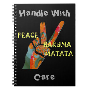 Peace Out: Hakuna Matata Vibes Sign Notebook
