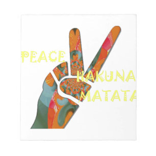 Peace Out: Hakuna Matata Vibes Sign Notepad