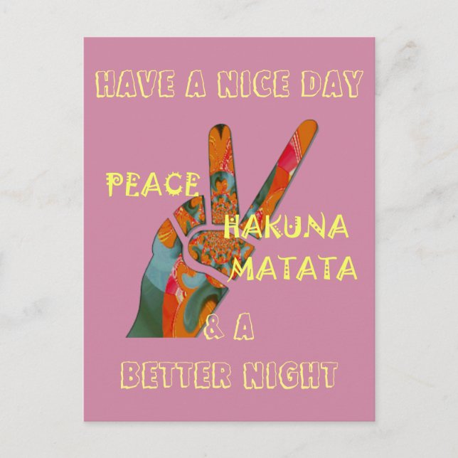 Peace Out: Hakuna Matata Vibes Sign Postcard (Front)