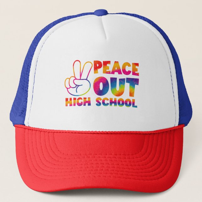 Peace Out High School Tie Dye Last Day Of School Trucker Hat (Front)