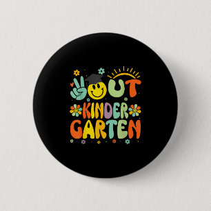 Peace Out Kindergarten Cl Of 2025 Goodbye Graduati 6 Cm Round Badge