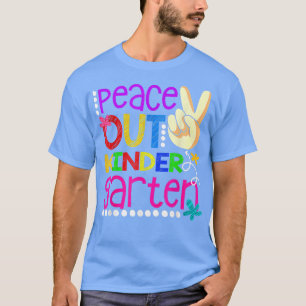 Peace Out Kindergarten Class of 2022 Graduation Fu T-Shirt