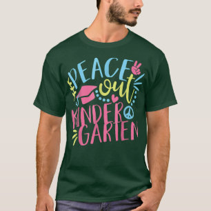 Peace Out Kindergarten Funny Costume Last Day Of S T-Shirt