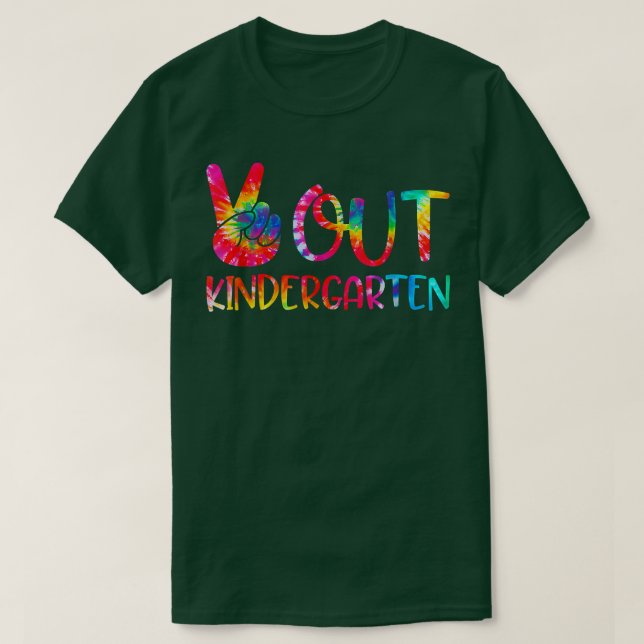 Peace Out Kindergarten Tie Dye Cute Last Day Of Sc T-Shirt (Design Front)