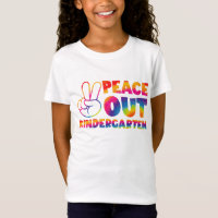Peace Out Kindergarten Tie Dye Last Day Of School