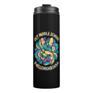 Peace Out Middle Hello High School School Tie Dye  Thermal Tumbler
