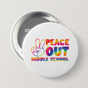 Peace Out Middle School Tie Dye Last Day Of School 7.5 Cm Round Badge