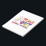 Peace Out Middle School Tie Dye Last Day Of School Notepad<br><div class="desc">Peace Out Middle School Tie Dye Last Day Of School</div>
