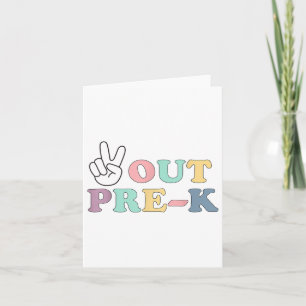 Peace Out Pre-k Cl Of 2025 Graduation Women Kid _1 Card