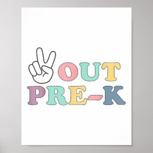 Peace Out Pre-k Cl Of 2025 Graduation Women Kid _1 Poster