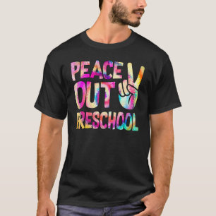 Peace Out Preschool Happy Last Day Of School Tie D T-Shirt