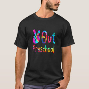 Peace Out Preschool Tie Dye Teacher Happy Last Day T-Shirt