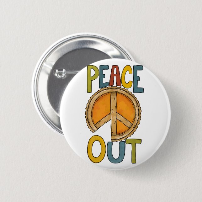 Peace Out Pumpkin Pie 6 Cm Round Badge (Front & Back)