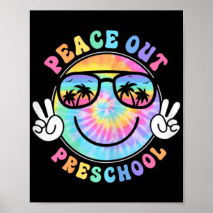 Peace Out School 2024 Last Day Of School Summer Poster