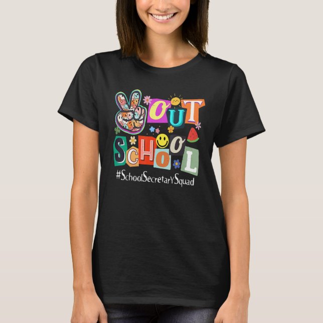 Peace Out School Hello Summer School Secretary Squ T-Shirt (Front)