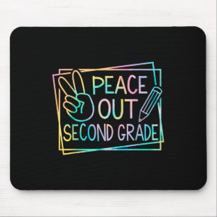 Peace Out Second Grade Last Day Of School Summer B Mouse Pad