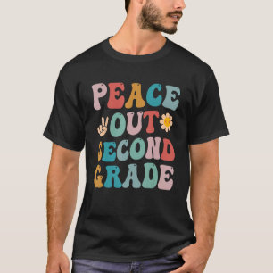Peace Out Second Grade Last Day of School Teacher  T-Shirt