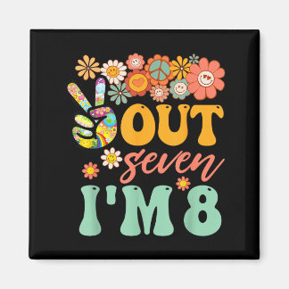 Peace out seven 8 groovy 8th happy birthday boy magnet