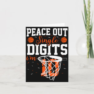 Peace out single digits im 10 birthday t shirt card