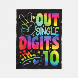 Peace Out Single Digits Im 10 Digits Tie Dye Birth Fleece Blanket