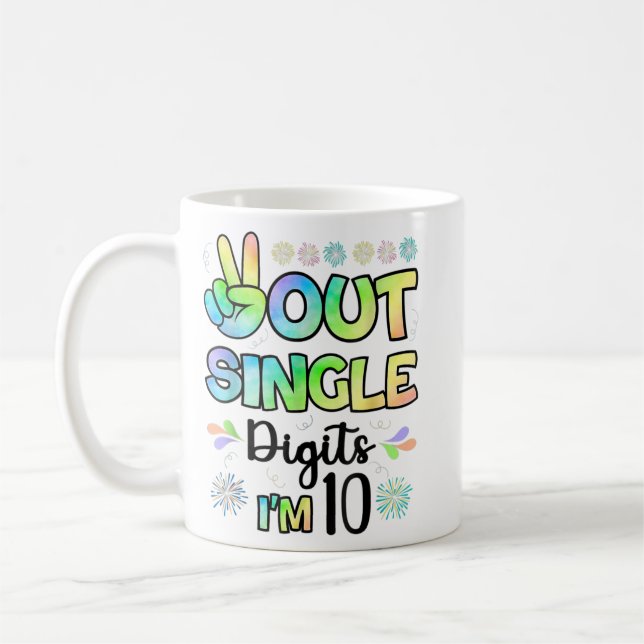 Peace Out Single Digits I'm 10 kids  Coffee Mug (Left)