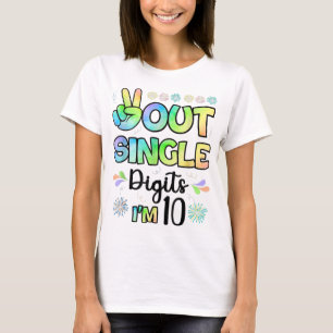 Peace Out Single Digits I'm 10 kids  T-Shirt