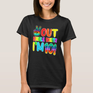 Peace Out Single Digits Im 10 Pop It 10th Bday Fi T-Shirt