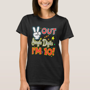 Peace Out Single Digits I'm 10 Tenth Birthday Girl T-Shirt