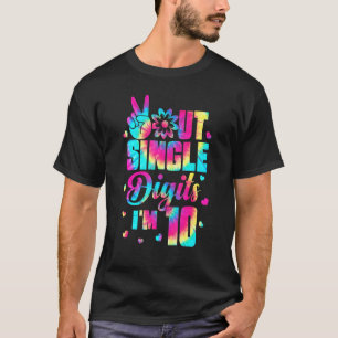 Peace Out Single Digits Im 10 Tie Dye Birthday Ki T-Shirt