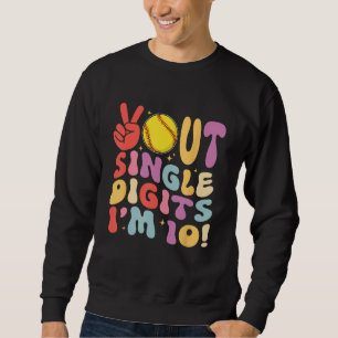 Peace Out Single Digits I'm 10 year old 10 birthda Sweatshirt