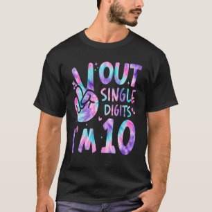 Peace Out Single Digits I'm 10 Year Old 10th Birth T-Shirt