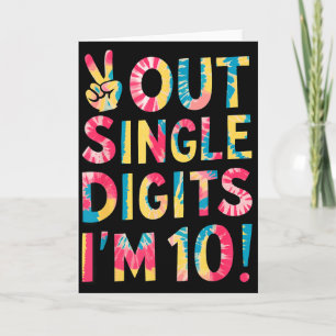 Peace Out Single Digits Im 10 Year Old 10th Birthd Card