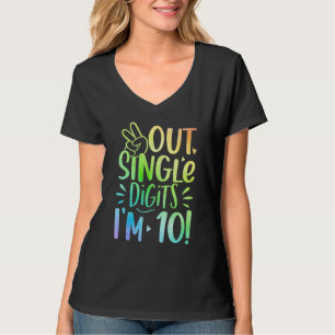 Peace Out Single Digits I'm 10 year old birthday B T-Shirt