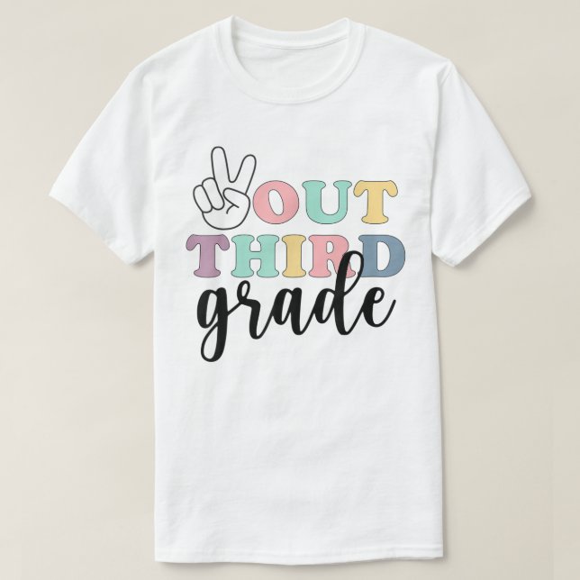 Peace Out Third Grade T-Shirt Class Of 2022 Gradua (Design Front)