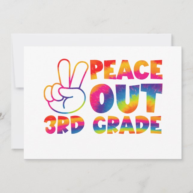 Peace Out Third Grade Tie Dye Last Day 3rd Grade  Invitation (Front)