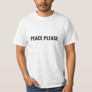 Peace Please black minimalist anti war protest T-Shirt