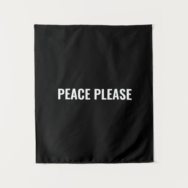 Peace please black white simple anti war protest tapestry (Front)