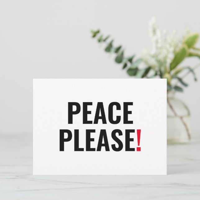 Peace please white black red text anti war card (Standing Front)