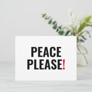 Peace please white black red text anti war card