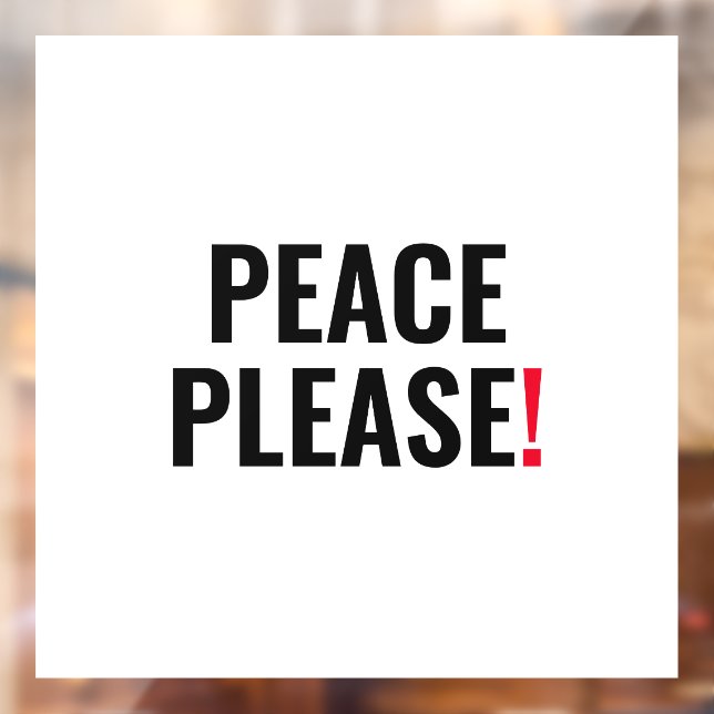 Peace please white black red text anti war protest (Sheet 2)
