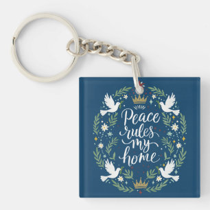 Peace Rules my Home Key Ring