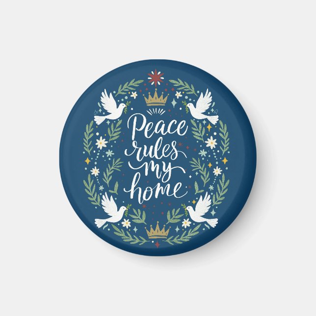 Peace Rules My Home Magnet (Front)