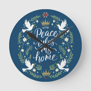 Peace Rules my Home Round Clock