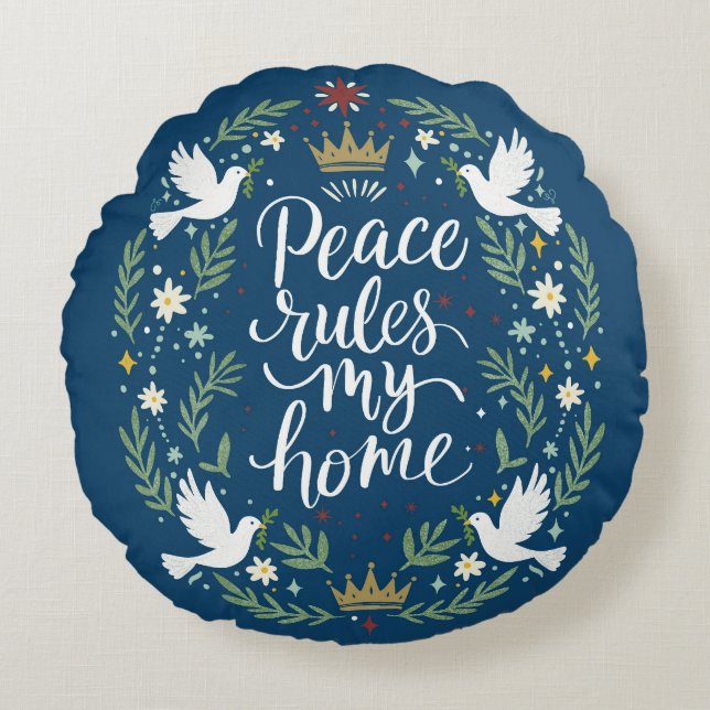 Peace Rules my Home Round Cushion (Front)
