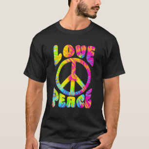 Peace Sign Love 60S 70S Tie Dye Love Peace Hippie T-Shirt