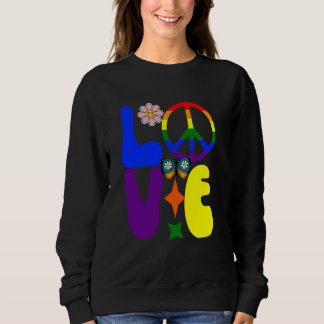 PEACE SIGN LOVE T design 60s 70s Tie Dye Hippie Co Sweatshirt