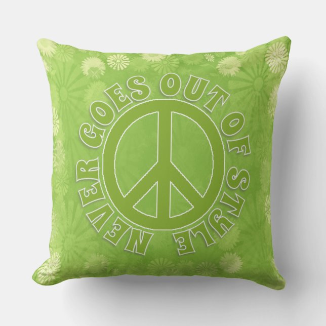 Peace Sign Peace Never Goes Out Of Style Cushion (Front)