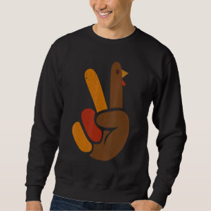 Peace Sign Turkey Hand Cool Thanksgiving Men Women Sweatshirt